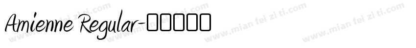 Amienne Regular字体转换